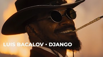 Django • Luis Bacalov • Django Unchained Tribute