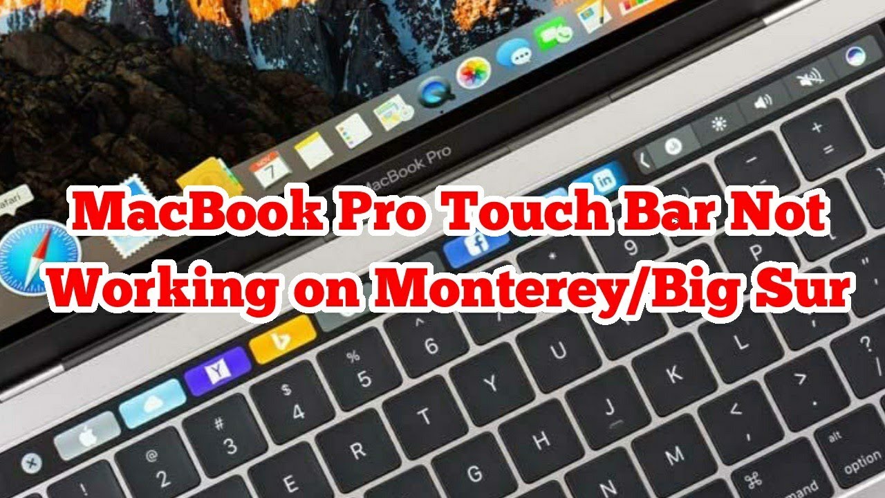 Macbook Pro Touch Bar Not Working On Macos Monterey/Big Sur - Fixed 2022