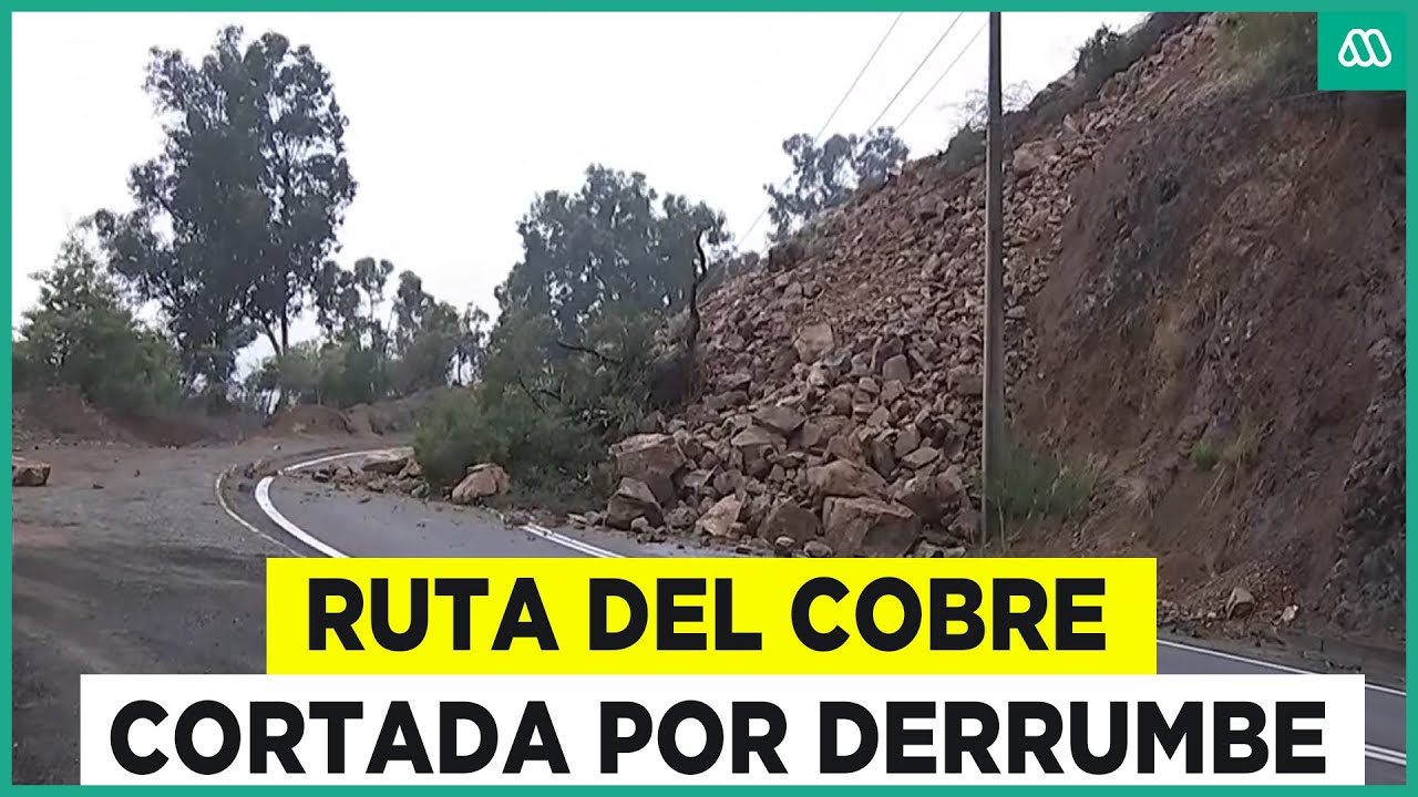 Ruta del cobre cortada: Desprendimiento de rocas bloquea la carretera ...