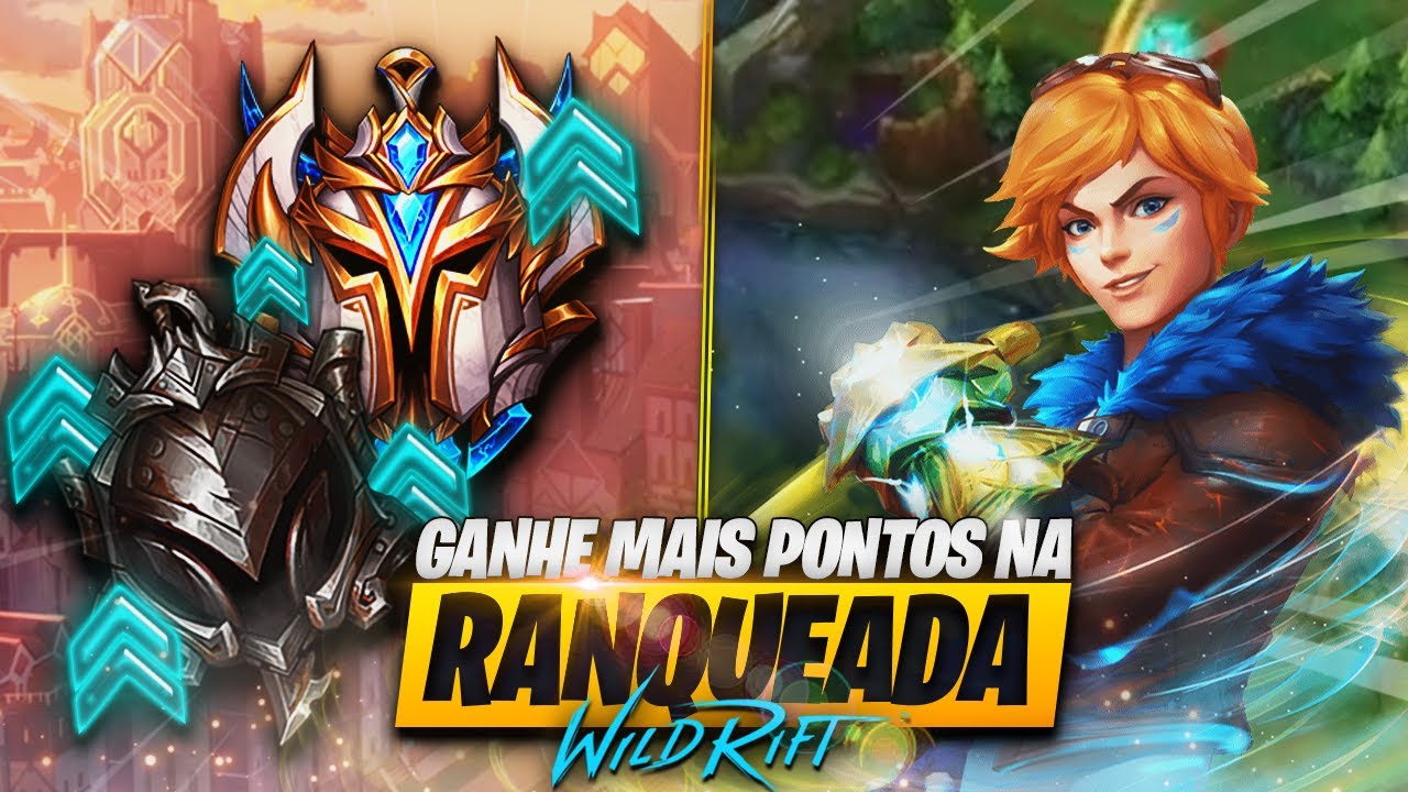 Como Ganhar Mais PONTOS nas Ranqueadas do WILD RIFT! 