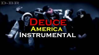 Deuce - America (Instrumental)