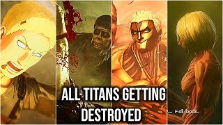Every Titan Getting Destroyed in Attack On Titan 2 - 4K60fps