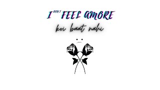 Koi Baat Nahi | Mean Babbar [Prod.By ME13 beats] I DON'T FEEL AMORE [EP]