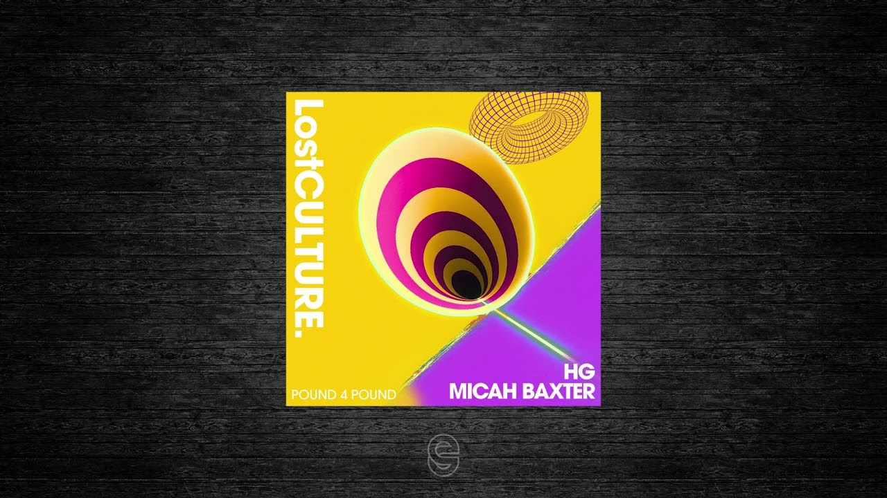 Watch Premiere: HG & Micah Baxter - Pound 4 Pound - Lost Culture Records on YouTube Watch Premiere: HG & Micah Baxter - Pound 4 Pound - Lost Culture Records on YouTube