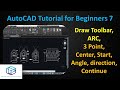 7- AutoCAD Tutorial For Beginners- Arc &amp; 11 Types of Arcs