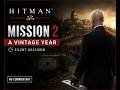 Hitman: Blood Money Mission 2 Walkthrough | Silent Assassin Gameplay (No Commentary)