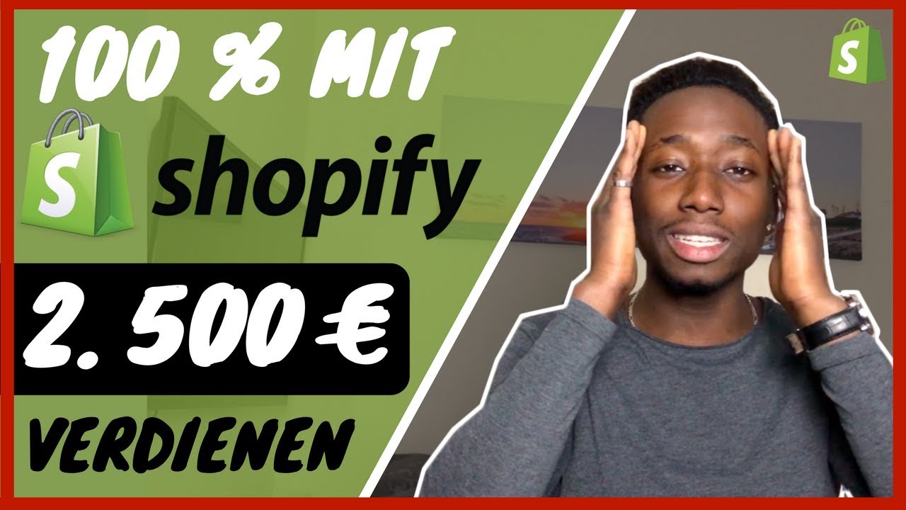 WIE DU ALS ANFÄNGER MIT SHOPIFY 2500€ VERDIENST - YouTube