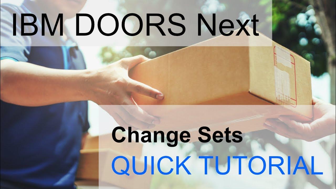 IBM DOORs Next Generation Tutorial Create and Deliver Change Sets