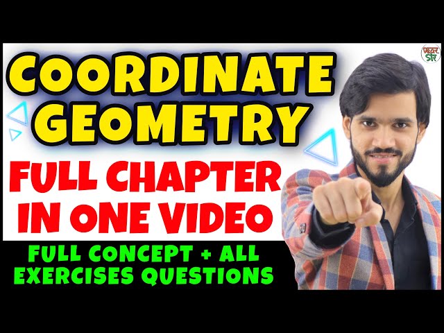 Coordinate Geometry | Class 10 Chapter 7 |  Coordinate Geometry Class 10 Full Chapter | Ex 2.1, 2.2 class=