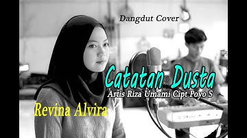 CATATAN DUSTA (Riza Umami) - Revina Alvira (Dangdut Cover0