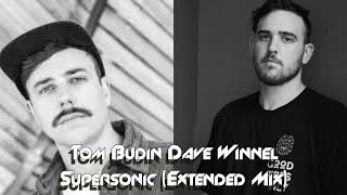 Tom Budin & Dave Winnel - Supersonic (Extended Mix) Resimi