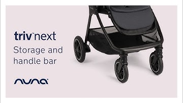 GL | Nuna TRIV next Pushchair | Storage and handle bar