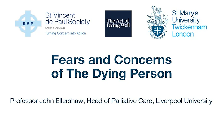 Fears and Concerns of the Dying Person (online) - Why End of Life Companionship Matters