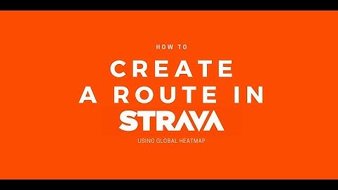 How to create a route in Strava