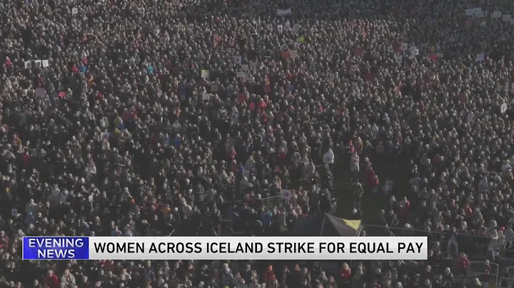Women across Iceland, including the prime minister, go on strike for equal pay and no more violence