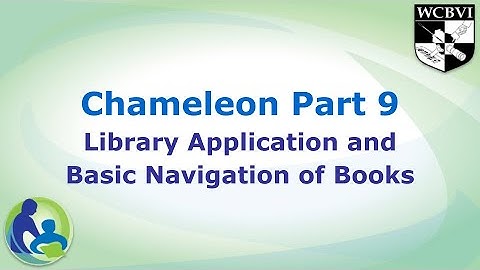 Chameleon Part 9: The Library Application and Basic Navigation of Books