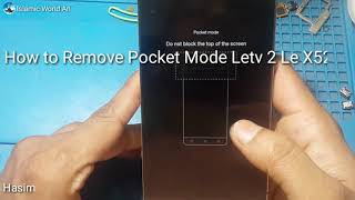 Letv 2 LeX526 pocket mode remove presenting by Islamic world and mobile technology screenshot 2