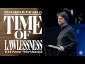 Mysteries in the Bible: Time of Lawlessness  |  2 Thessalonians 2  |  Tyler Hamrick