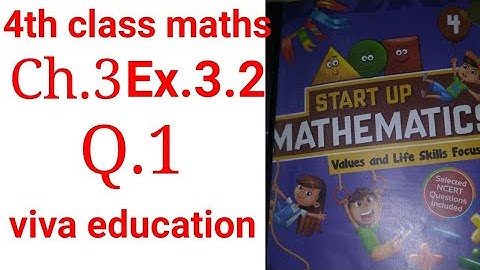 4th class maths chapter 3 exercise 3.2 question 1 start up mathematics viva education