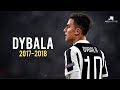 Paulo dybala  dribbling skills  goals 20172018