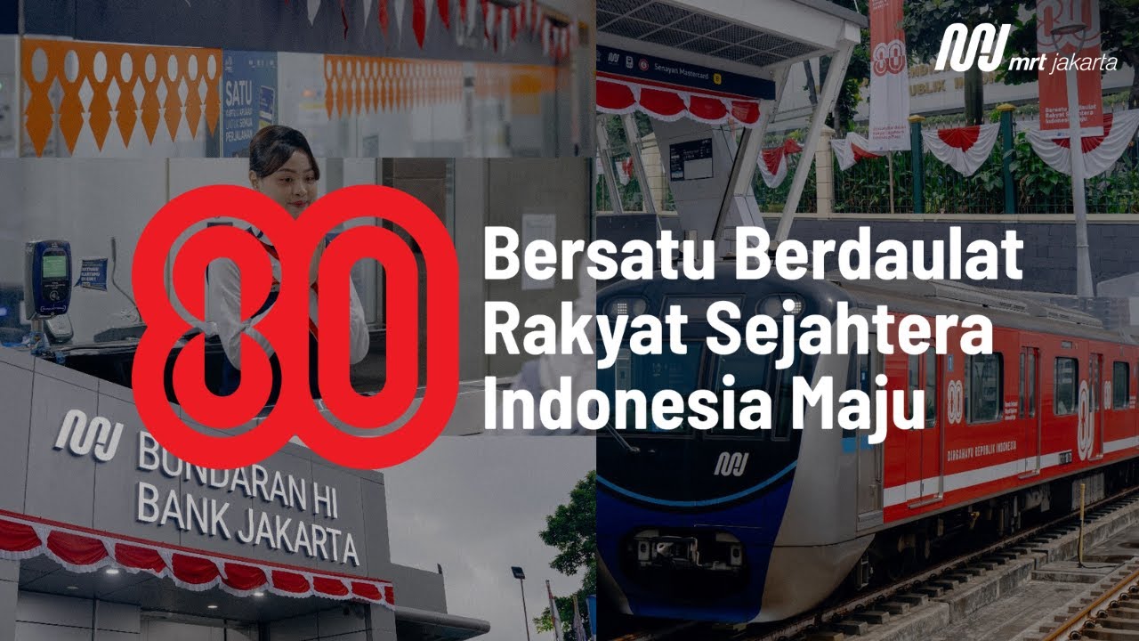 Dirgahayu ke-80 Republik Indonesia: Bersatu, Berdaulat, Rakyat Sejahtera, Indonesia Maju!