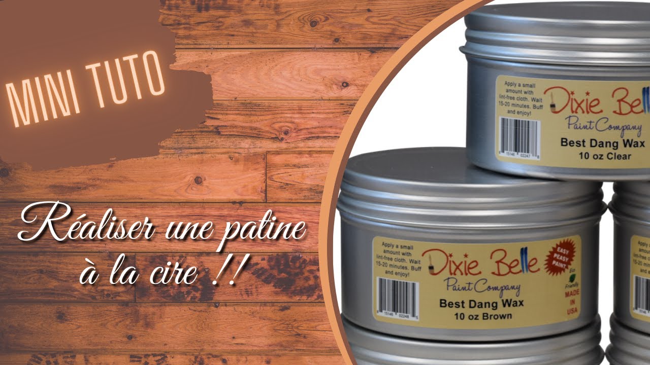 DIY | Mini Tuto | Réaliser une patine à la cire - YouTube