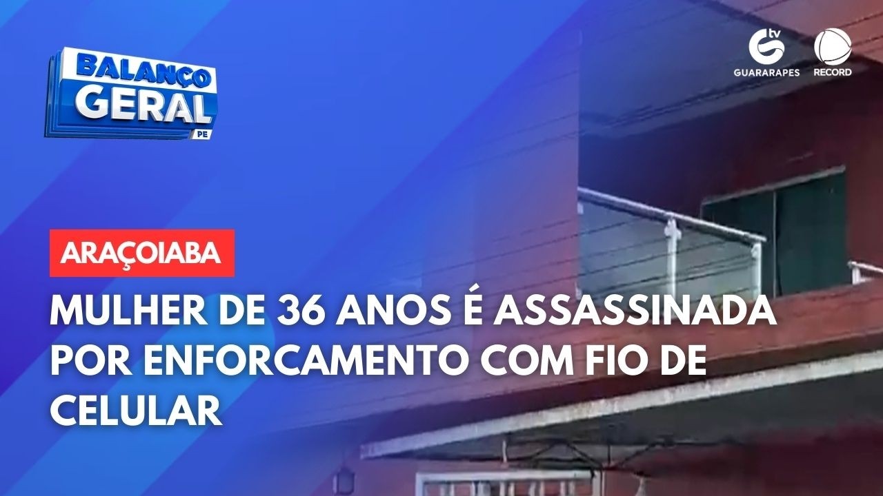 Mulher de 36 anos é assassinada por enforcamento com fio de celular