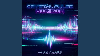 Crystal Pulse Horizon