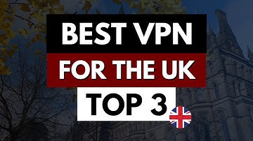 Best VPN for the UK in 2025 ✅ Bypass Censorship & Unblock Content