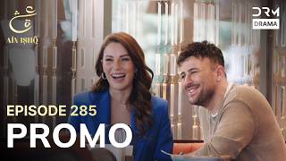 Ain Ishq | One Love | Episode 285 Promo | Tomorrow at 8PM | UD2O