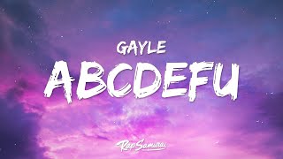 GAYLE - abcdefu  (Lyrics)  | 1 Hour Best Songs Lyrics ♪