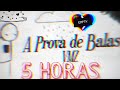 5 HORAS - VMZ - A Prova de Balas