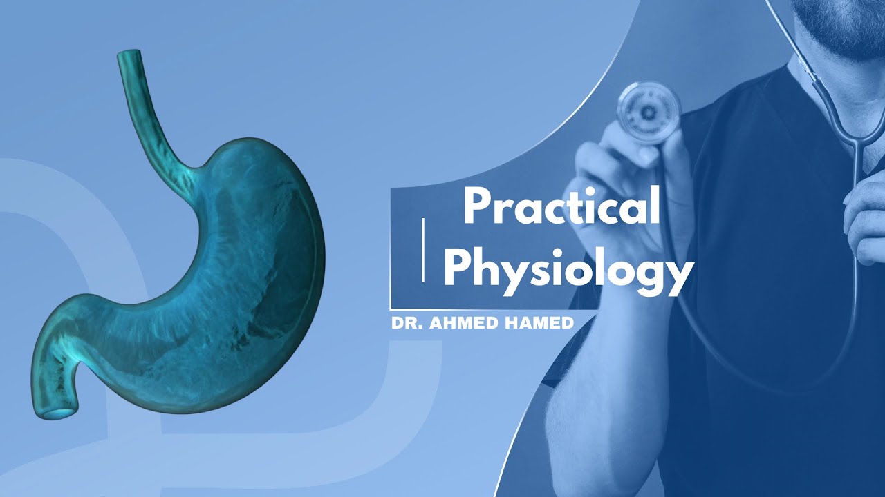 GIT Practical Physiology