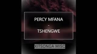 Percy Mfana - Tshengwe