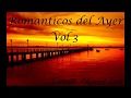 romanticos del ayer vol 3 by jcai