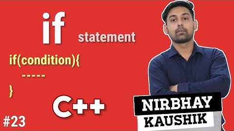 if Statement In C++ | Flowchart | Syntax | With Example | Explain In Hindi By Nirbhay Kaushik