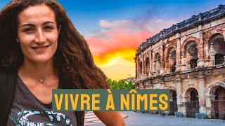 VIVRE À NÎMES, C'EST SYMPA ? MARION Y HABITE ET NOUS DIT TOUT !