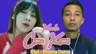 CUMA KAMU - ( RHOMA IRAMA ) - KARAOKE AKUSTIK