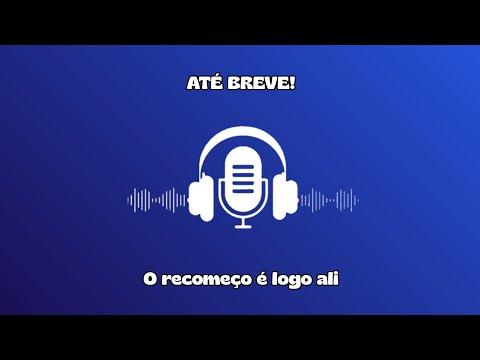 ATÉ BREVE!