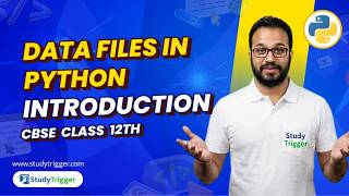Files in Python Class 12 | Introduction | Text, Binary & CSV Files | 13–15 Marks Topic | CBSE CS 083