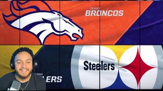 What happened in Broncos Vs Steelers |REACTION/BREAKDOWN|