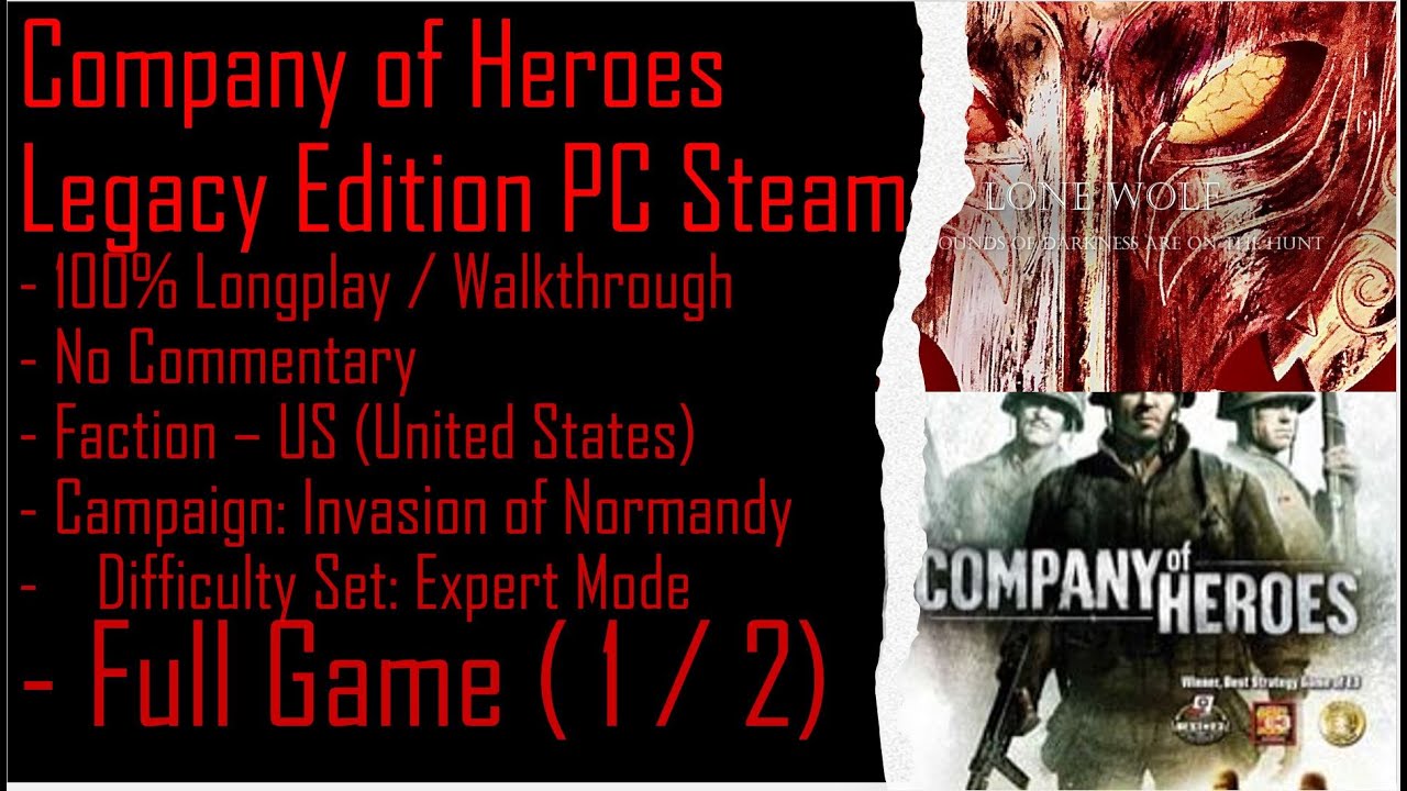 Company of Heroes PC Steam ION (Expert) Full Game 100% Walkthrough 1/2 (No Commentary)
