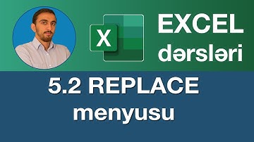 Excel dərsləri - 5.2.Excel Replace menyusu | Excel Bul ve Değiştir | Excel Find and Replace Tutorial