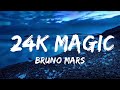 Play List ||  Bruno Mars - 24K Magic (Lyrics)  || Lyric Zee