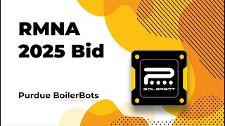 Purdue RoboMaster 2025 RMNA Bid