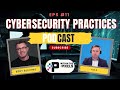 Bert Blevins and Alex Ganea Cybersecurity Practices and Insights| Privileged Access Management PAM