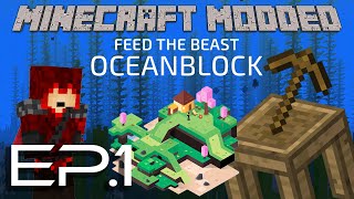 Minecraft Modded: FTB Oceanblock / A New Adeventure / Episode 1