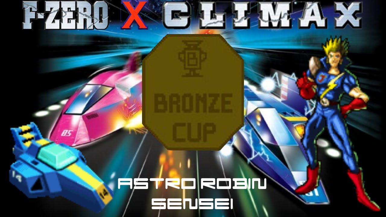 F-Zero X Climax: Bronze Cup Sensei Astro Robin - YouTube