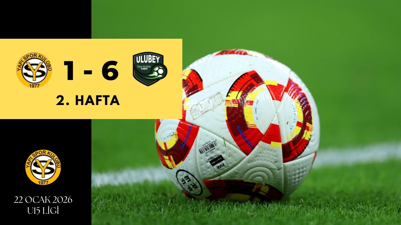 U15 2. Hafta Maç Görüntüleri Yapı Spor 1 - 6 Ulubeyspor 22.01.26