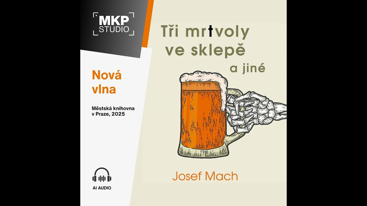 Josef Mach – Tři mrtvoly ve sklepě a jiné | Povídka 3: Chocholouš
